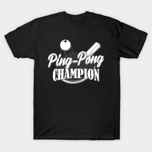 Ping-Pong Table Tennis-Champion Gift T-Shirt